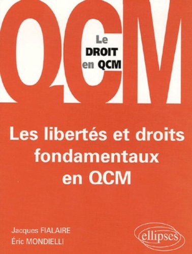 Les  libertés et droits fondamentaux en QCM