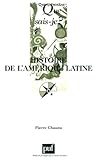 Histoire de l'Amérique latine by Pierre Chaunu, Que sais-je?