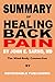 Summary of Healing Back Pain By John E. Sarno, MD: The Mind-Body Connection by Dependable Publishing