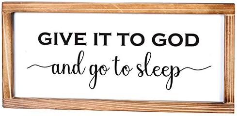 Give it to God and Go to Sleep Signal – Rustic Farmhouse Decor for the House Signal – Bed room Wall Decor, Fashionable Farmhouse Wall Decor, Non secular Wall Decor, Cute Room Decor with Stable Wooden Body -8×17 Inch