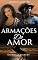 Livro Armações do amor : Fazenda Alcântara