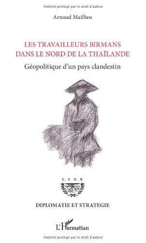 Les  travailleurs birmans dans le Nord de la Thaïlande