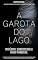 Livro A Garota do Lago: Mistérios e Segredos Sob as Águas Tranquilas