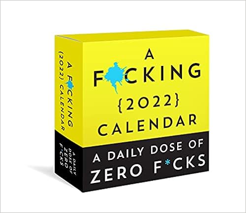 A F*Cking 2022 Boxed Calendar: A Daily Dose Of Zero F*Cks (Calendars & Gifts To Swear By) : Sourcebooks: Amazon.co.uk: Books