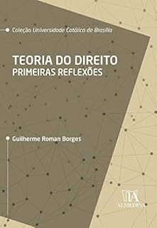 Livro Teoria do Direito: Primeiras Reflexões (Coleção UCB)