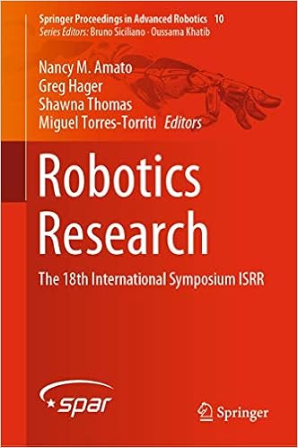 Robotics Research: The 18th International Symposium ISRR: 10 (Springer Proceedings in Advanced Robotics)