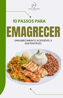 Livro 10 passos para emagrecer: Emagrecimento acessível e sustentável