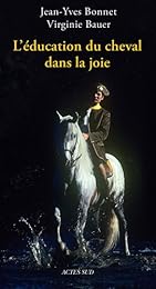 L' éducation du cheval dans la joie