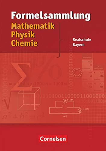 Formelsammlungen Sekundarstufe I Bayern Realschule Mathematik Physik Chemie Formelsammlung Einhauser Alois Horter Christian Amazon De Bucher