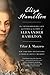 Eliza Hamilton: The Extraordinary Life and Times of the Wife of Alexander Hamilton by Tilar J. Mazzeo