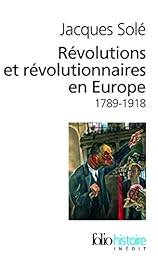 Révolutions et révolutionnaires en Europe