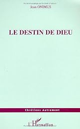 Le  destin de Dieu