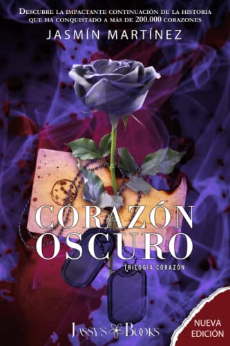 Corazón Oscuro: Un amor clandestino, rodeado de oscuridad (Trilogía Corazón) (S…