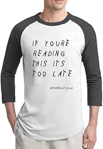 Drake If You're Reading This It's Too Late Men Funny T-Shirts Raglan Tops