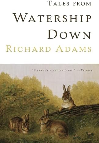 Watership Down: Richard Adams, illustrated by John Lawrence