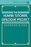 The Human Tutorial Dialogue Project, Fox, Barbara, 0805810722