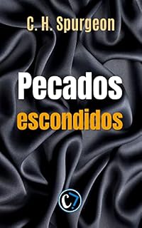 Livro PECADOS ESCONDIDOS: C. H. SPURGEON
