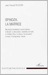 Spinoza, la matrice