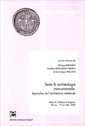 Texte et archéologie monumentale