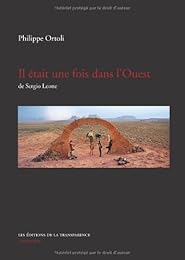 " Il était une fois dans l'Ouest" de Sergio Leone