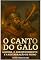 Livro O Canto do Galo – A Queda, o Arrependimento e a Restauração de Pedro