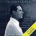 Wisecracker: The Life and Times of William Haines, Hollywood's First Openly Gay Star by