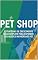 Livro Pet Shop: Estratégias de Crescimento - Guia Completo para Expandir seu Negócio no Mercado Pet