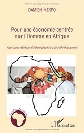 Pour une économie centrée sur l'homme en Afrique