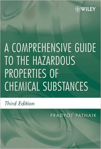 A Comprehensive Guide to the Hazardous Properties of Chemical Substances A Comprehensive Guide to the Hazardous Properties of Chemical Substances