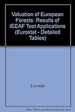 Image de Valuation of European Forests, 2000 Edition: Results of Ieeaf Test Applications (Eurostat - Detailed Tables)