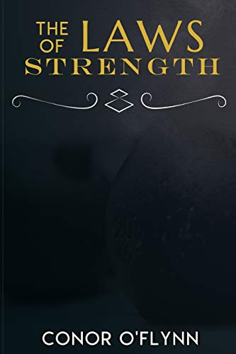 The Laws of Strength: Master Yourself Through Resistance Training: O ...