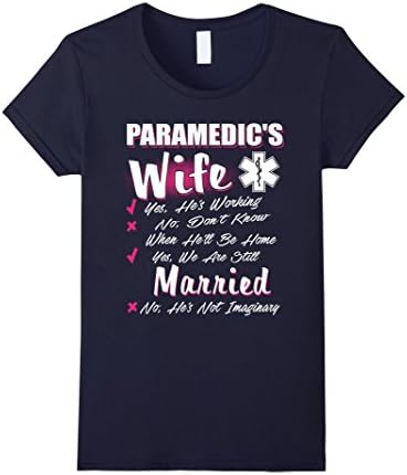 Womens Yes we still married wife of Paramedic shirt Large Navy