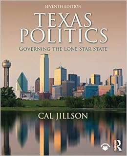 Texas Politics Governing The Lone Star State Jillson Cal 9780367028121 Amazon Com Books