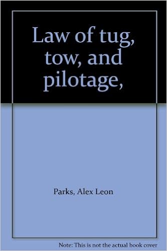 Law Of Tug Tow And Pilotage Alex Leon Parks Amazoncom - 