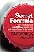 Secret Formula: The Inside Story of How Coca-Cola Became the Best-Known Brand in the World by