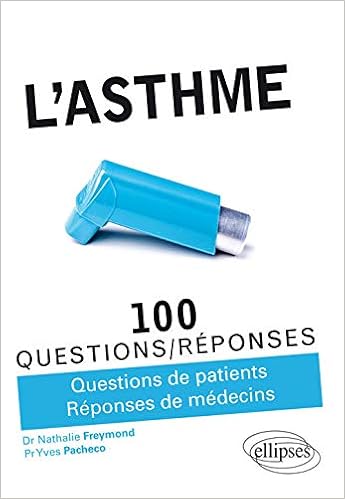 Amazon Fr L Asthme En 100 Questions Reponses Freymond Nathalie Pacheco Yves Livres Amazon Fr L Asthme En 100 Questions Reponses Freymond Nathalie Pacheco Yves Livres