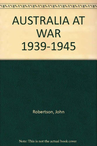 Australia at war 1939-1945