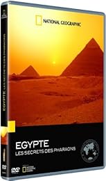 National Geographic - Egypte, Les Secrets Des Pharaons