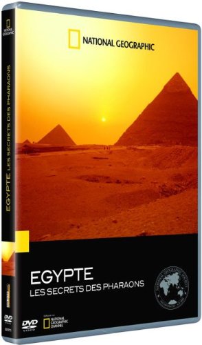 National Geographic - Egypte, Les Secrets Des Pharaons