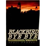 Blackbird Bye Bye