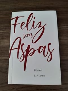 Livro Feliz sem Aspas