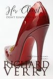 Her Client: Don’t Ignore your Clients (Her Client Trilogy Book 1)