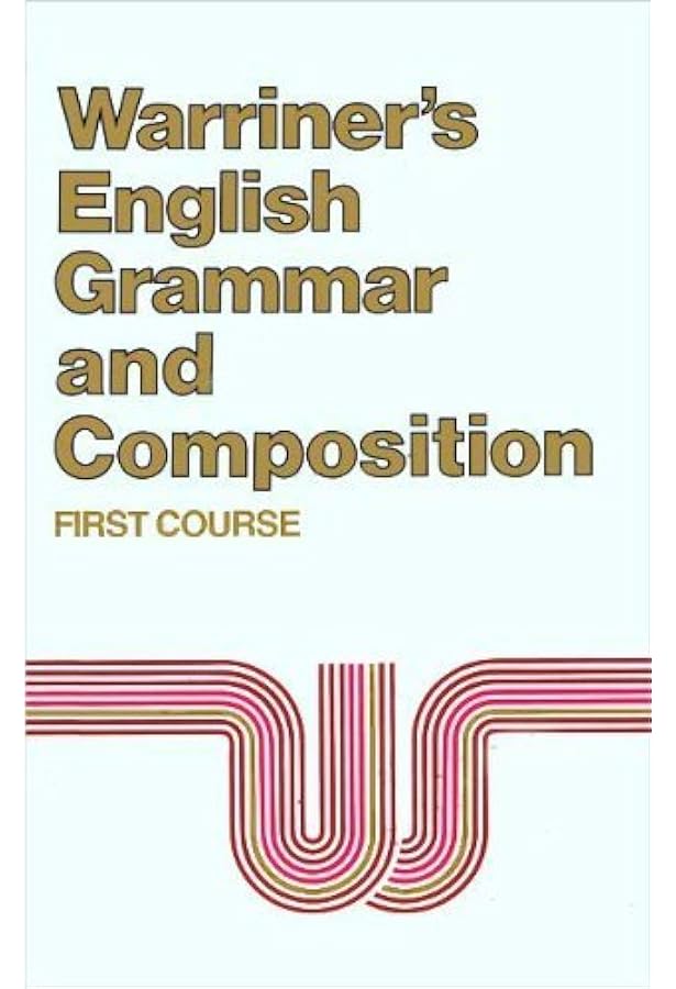 語学・辞書・学習参考書 Warriner's English Grammar & Composition WARRINER'S ENGLISH GRAMMAR AND COMPOSITION Complete Course