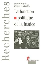 La  fonction politique de la justice