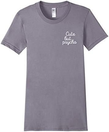 Women's Cute But Psycho T-shirt; funny women's &amp; kids cute psycho Small Slate