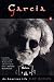 Garcia : An American Life by Blair Jackson