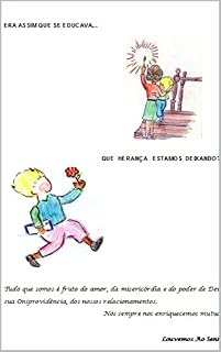 Livro Era assim que se educava: Que herança estamos deixando?