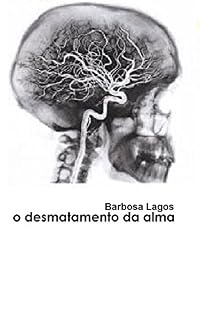 Livro O desmatamento da alma