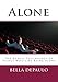 Image of Alone: The Badass Psychology of People Who Like Being Alone