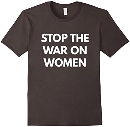 Mens Stop the war on Women t-shirt - Feminist Shirts Small Asphalt